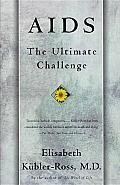 Aids: The Ultimate Challenge