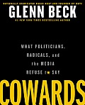 Cowards: What Politicians, Radicals, and the Media Refuse to Say Cover