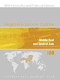 Regional Economic Outlook: Middle East and Central Asia, May 2008