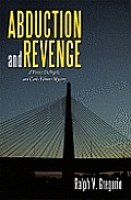 Abduction and Revenge: A Vinnie Deangelis and Carlo Palmeri Mystery
