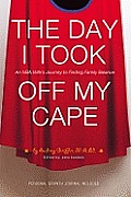 The Day I Took off My Cape: An NBA Wife's Journey to Finding Family Balance Cover