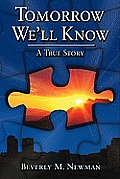 Tomorrow We'Ll Know