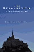 The Reawakening: A Poetic Diary for the Soul