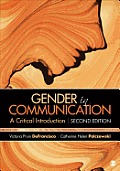 Gender in Communication : a Critical Introduction (2ND 13 Edition)