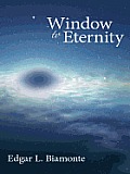 Window to Eternity