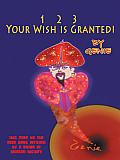1, 2, 3 Your Wish Is Granted!