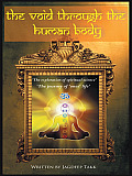 The Void through the Human Body: The spiritual journey of one's life