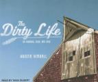 Dirty Life: On Farming, Food, and Love Cover