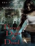 Three Days to Dead (Dreg City) Cover