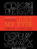 Just My Type: A Book about Fonts Cover