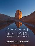 Desert Solitaire: A Season in the Wilderness