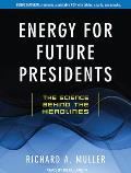 Energy for Future Presidents: The Science Behind the Headlines