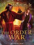 The Order War (Saga of Recluce)