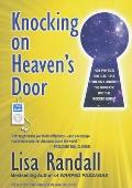 Knocking on Heaven's Door: How Physics and Scientific Thinking Illuminate the Universe and the Modern World Cover