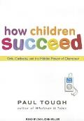 How Children Succeed: Grit, Curiosity, and the Hidden Power of Character Cover