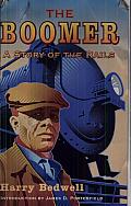 The Boomer: A Story of the Rails