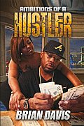 Ambitions of a Hustler