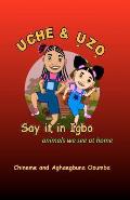 Uche & Uzo Say It in Igbo