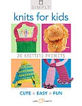 Simply Knits for Kids: 20 Knitting Projects (Simply) Cover