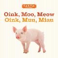 Oink, Moo, Meow/Oink, Muu, Miau (Say & Play) Cover