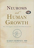 Neurosis and Human Growth: The Struggle Toward Self-Realization Cover