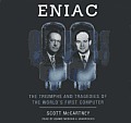 Eniac: The Triumphs and Tragedies of the World's First Computer
