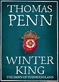Winter King: Henry VII and the Dawn of Tudor England Cover