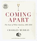 Coming Apart: The State of White America, 1960-2010