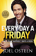 Every Day a Friday: How to Be Happier 7 Days a Week (Large Print) Cover