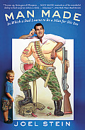Man Made: A Stupid Quest for Masculinity
