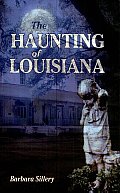 The Haunting of Louisiana