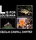 L Is for Louisiana