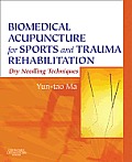 Biomedical Acupuncture for Sports and Trauma Rehabilitation E-Book: Dry Needling Techniques