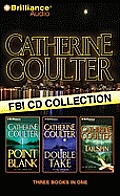 Catherine Coulter FBI CD Collection 2: Point Blank, Double Take, Tailspin (FBI Thriller) by Catherine Coulter