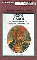 John Cabot: The Ongoing Search for a Westward Passage to Asia