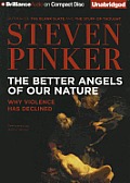 The Better Angels of Our Nature: Why Violence Has Declined Cover