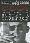 Fear and Loathing at Rolling Stone: The Essential Writing of Hunter S. Thompson Cover