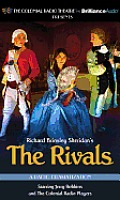The Rivals: A Radio Dramatization