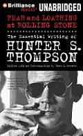 Fear and Loathing at Rolling Stone: The Essential Writing of Hunter S. Thompson Cover