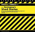 Hemingway's Short Stories: The Snows of Kilimanjaro/Big Two-Hearted River, Parts I & 11/The Short Happy Life of Francis Macomber and More (Cliffs Notes)