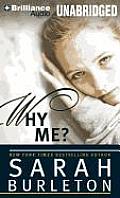 Why Me?