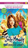 Judy Moody and the Not Bummer Summer (Judy Moody)