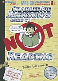 Charlie Joe Jackson's Guide to Not Reading