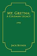 Mt. Gretna: A Coleman Legacy