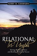 Relational Tri-Umph: Solving Relational Stress and Building Relational Success