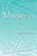 Mindpieces: A Collection of Short Works