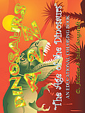 Dinosaures a 2 Z: The Age of the Dinosaurs