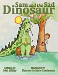 Sam and the Sad Dinosaur