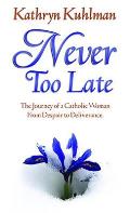Never Too Late