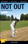 Not Out (Lorimer Sports Stories)